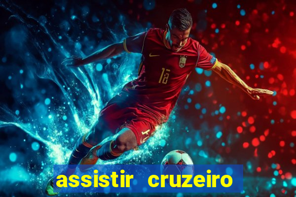 assistir cruzeiro ao vivo futemax